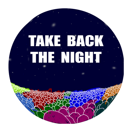 Take Back The Night Full Color Button - 1.5 Inch Round, Walk Image