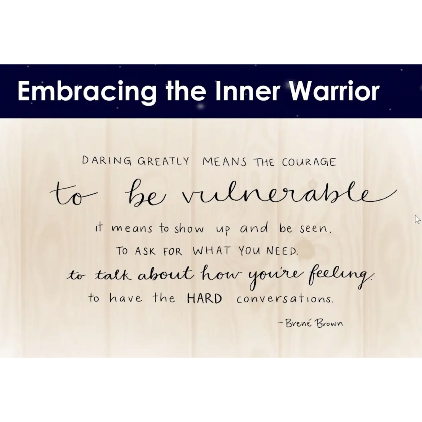 Session 4: Embracing The Inner Warrior