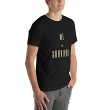 Load image into Gallery viewer, Me = Survivor Tee - LIMITED EDITION WORD SERIES
