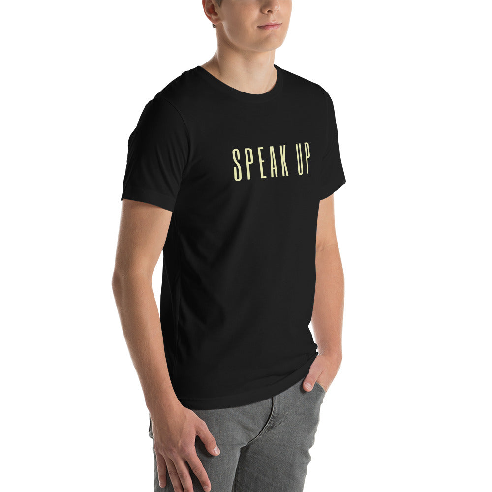 Speak Up Tee - LIMITED EDITION WORD SERIES