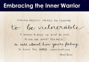 Session 4: Embracing The Inner Warrior